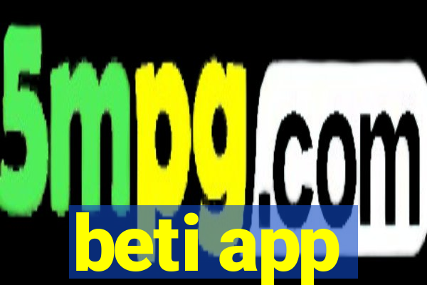 beti app